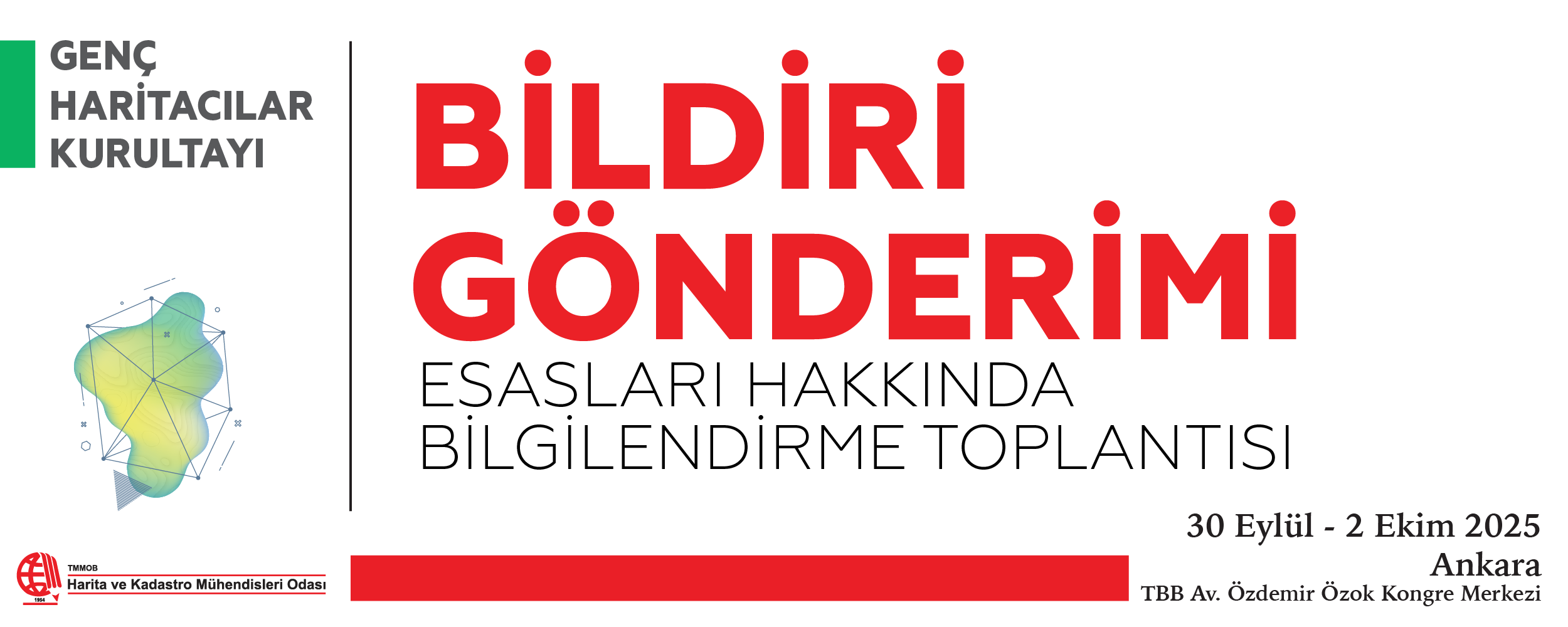 BİLDİRİ GÖNDERİMİ ESASLARI BİLGİLENDİRME TOPLANTISI