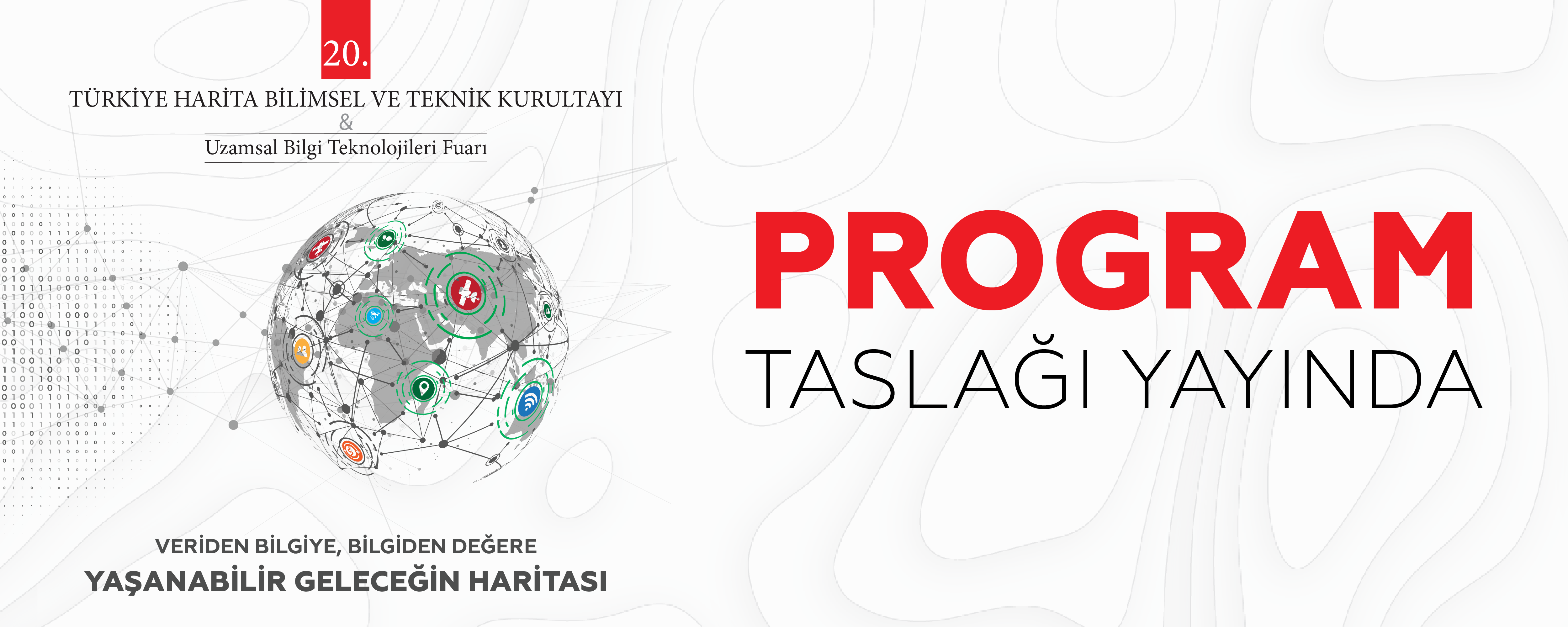 20. Türkiye Harita Bilimsel ve Teknik Kurultayı Taslak Program Yayında